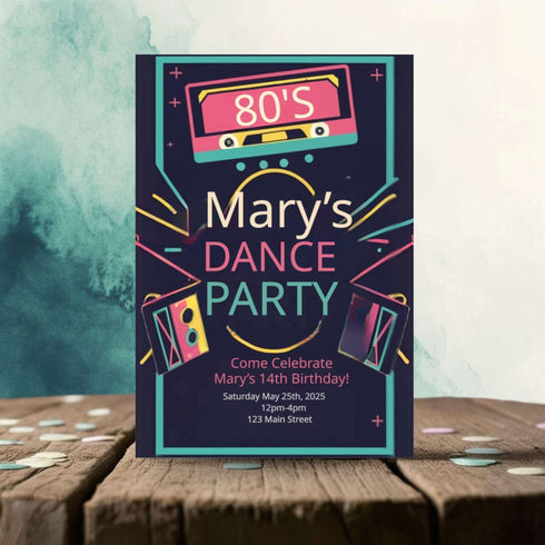 Party invitation for 'Mary's Dance Party' in the 80s style on a wooden surface with a colorful background.