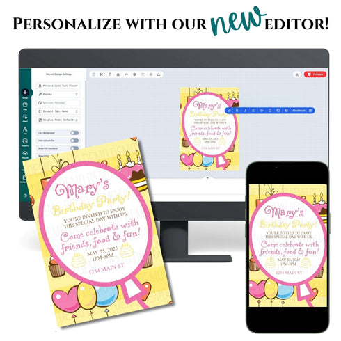 Birthday party invitation on a computer screen, phone, and paper with text 'Personalize with our new editor'.