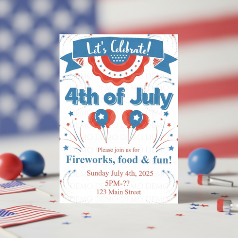 4th of July celebration invitation with balloons and fireworks design, American flag in the background.